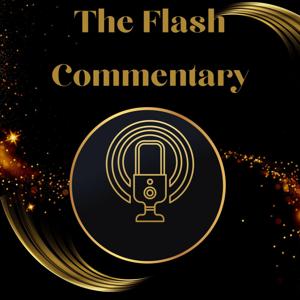 The Flash Commentary