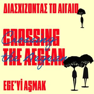 Crossing the Aegean