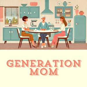 Generation Mom