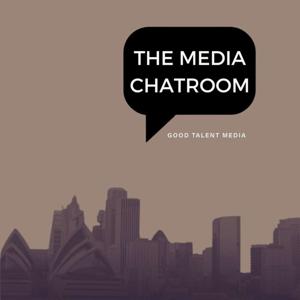 The Media Chatroom by Good Talent Media