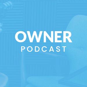 OWNER podcast