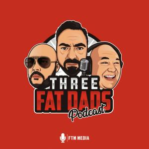 Three Fat Dads