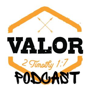 Valor Men's Ministry Podcast