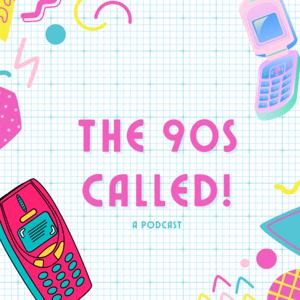 The 90s Called