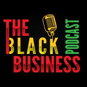 The Black Business Podcast