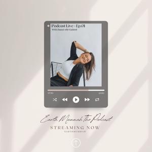 Earth Mummah The Podcast