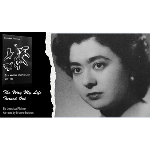 The Way My Life Turned Out