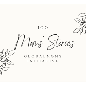 100 Moms' stories