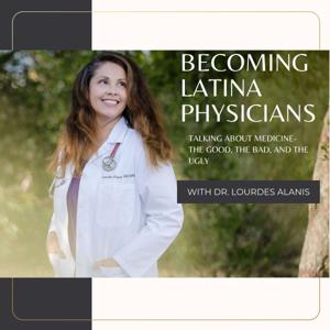Becoming Latina Physicians