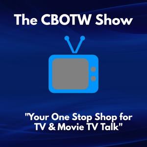 The CBOTW Show- Movies