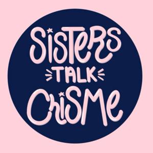 Sisters Talk Chisme