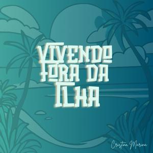 Vivendo Fora da Ilha