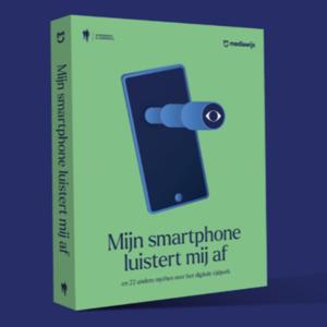 Mijn smartphone luistert mij af