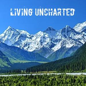 Living Uncharted