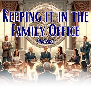 Keeping it in the Family Office
