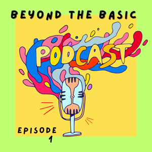 Beyond the Basics