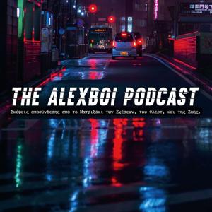 The Alexboi Podcast