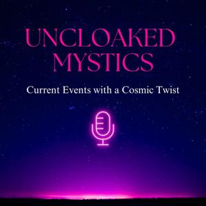 Uncloaked Mystics