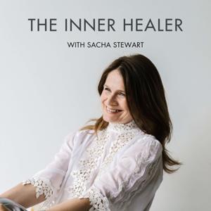 The Inner Healer with Sacha Stewart
