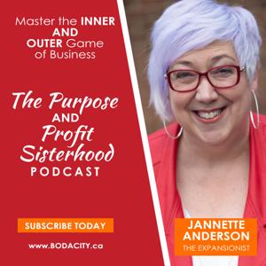 The Purpose and Profit Sisterhood Podcast