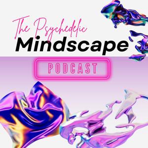 The Psychedelic Mindscape