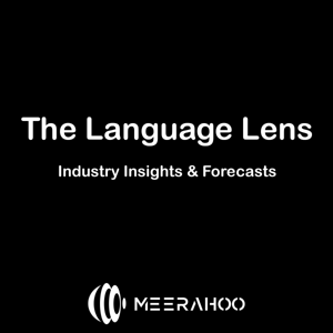 The Language Lens: Industry Insights & Forecasts