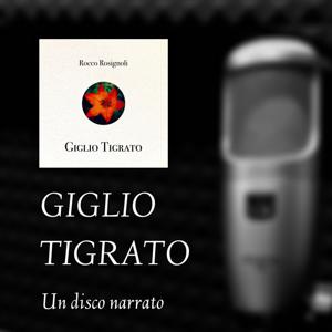 Giglio Tigrato - Un disco narrato
