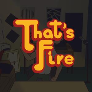 That's Fire