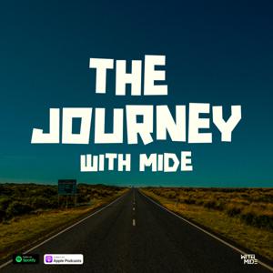 THE JOURNEY WITH MIDE