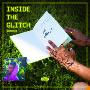 Inside the Glitch with Rxbyn