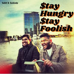 Stay Hungry Stay Foolish