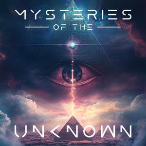 Mysteries of the Unknown