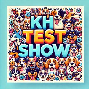 KH Test Show