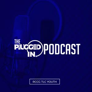 The Plugged In Podcast
