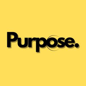 Purpose.