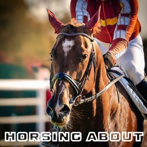 Horsing About