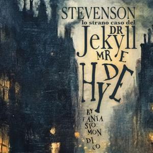 Dr Jekyll e Mr Hyde | Stevenson | Audiolibro italiano