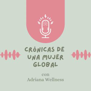 Crónicas de una Mujer Global
