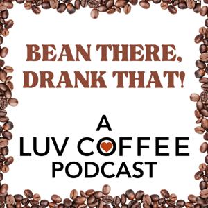 Bean There > Drank That!