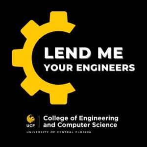 Lend Me Your Engineers | UCF CECS