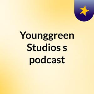 Younggreen Studios's podcast