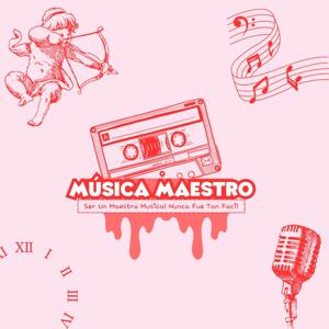 MÚSICA MAESTRO