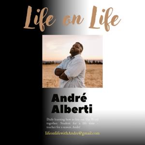 Life on Life with André