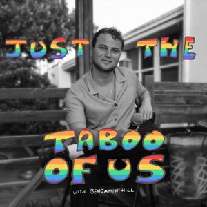 Just the Taboo of Us
