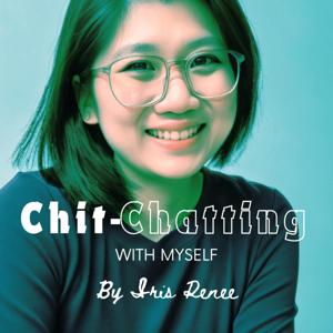 Chit-Chatting with Myself