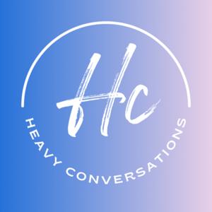 Heavy Conversations