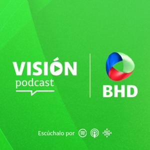 Visión podcast BHD