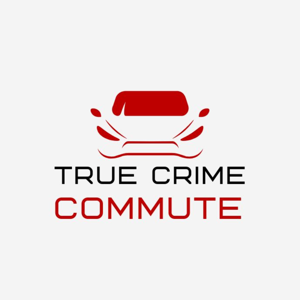 True Crime Commute