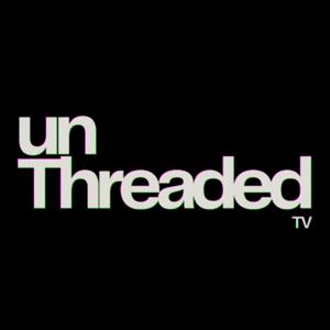UnThreaded