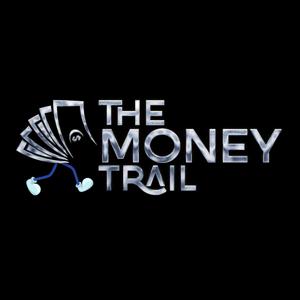 The Money Trail